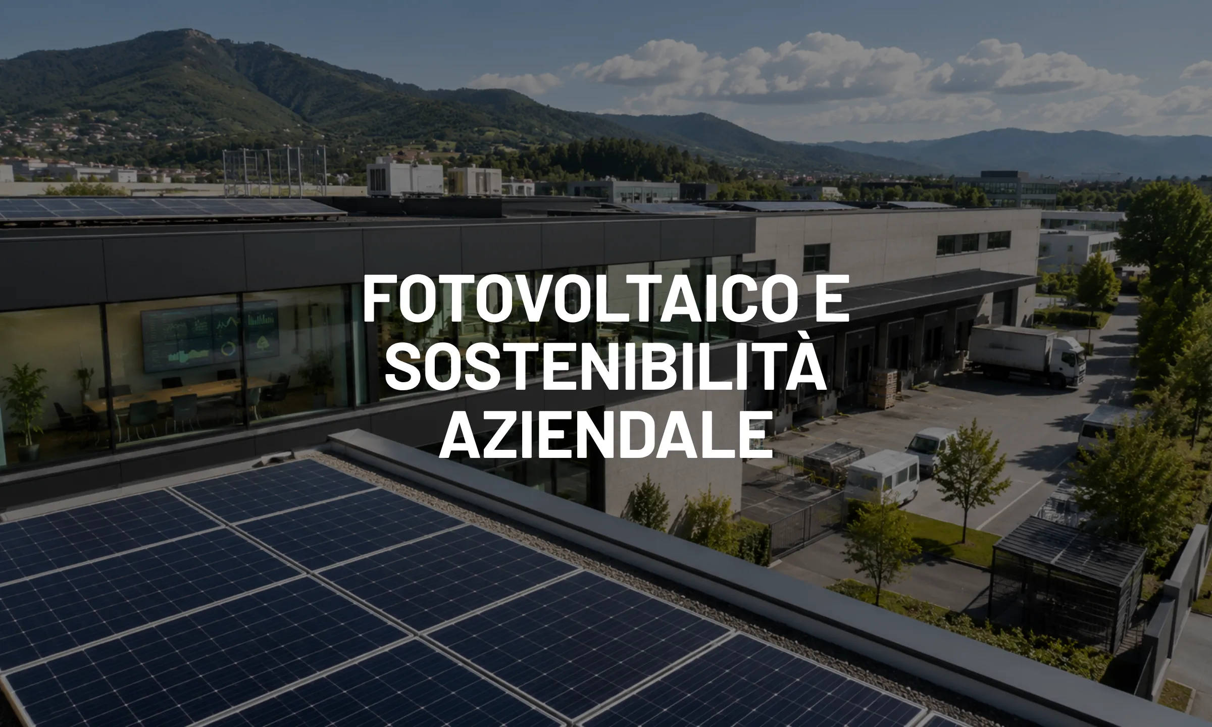 Fotovoltaico e sostenibilità aziendale