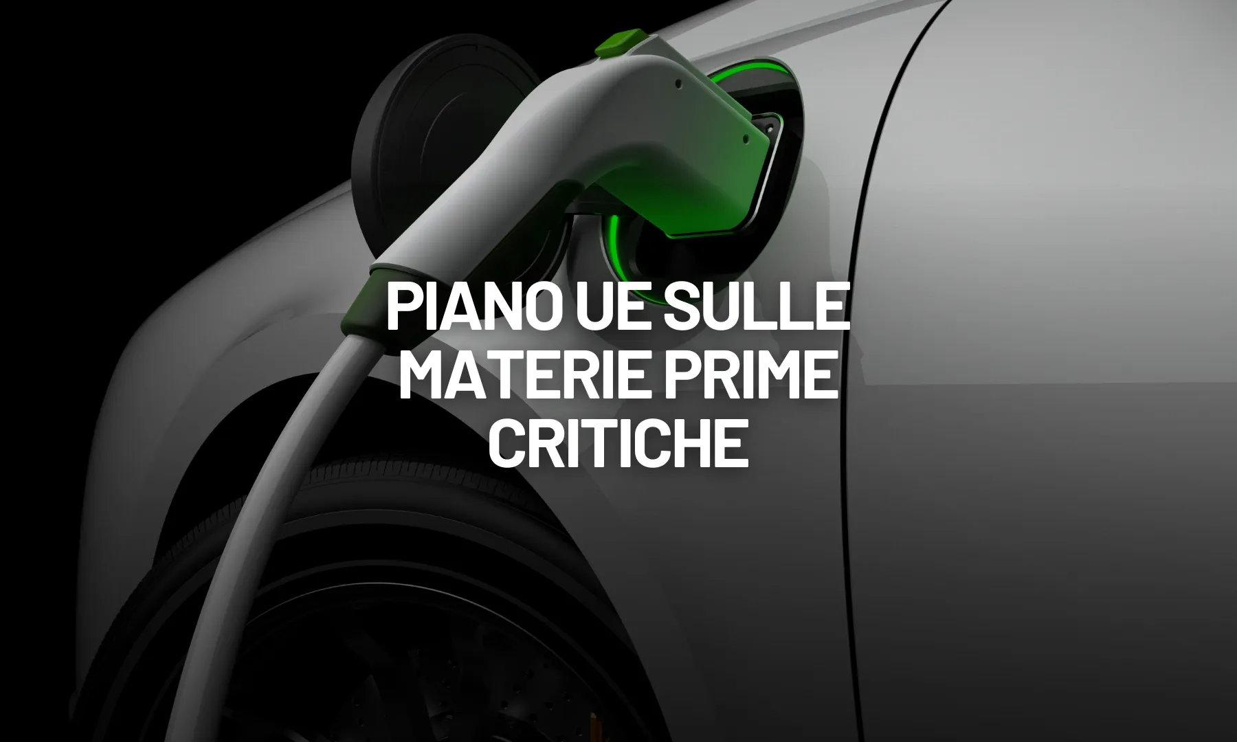 Piano UE sulle materie prime critiche: più autonomia per l’Europa