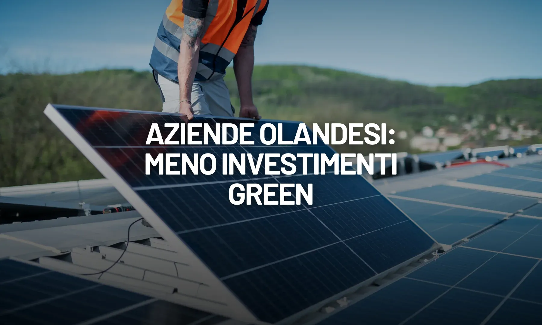 Investimenti green in calo nei Paesi Bassi