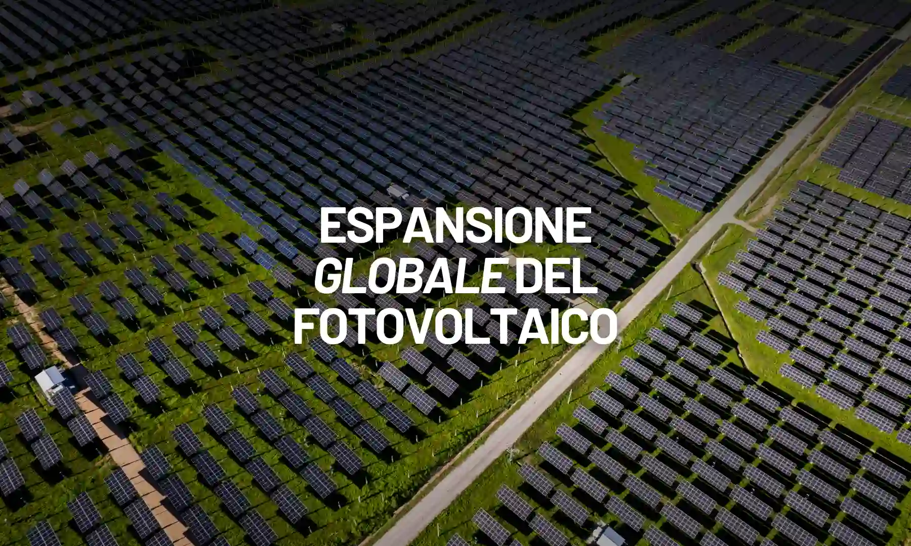 fotovoltaico mondiale crescita record trend futuri