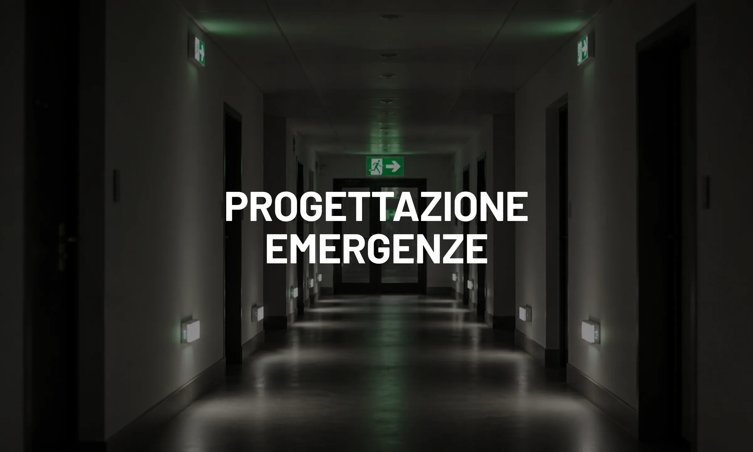 Progettazione emergenze, norme per illuminazione di sicurezza