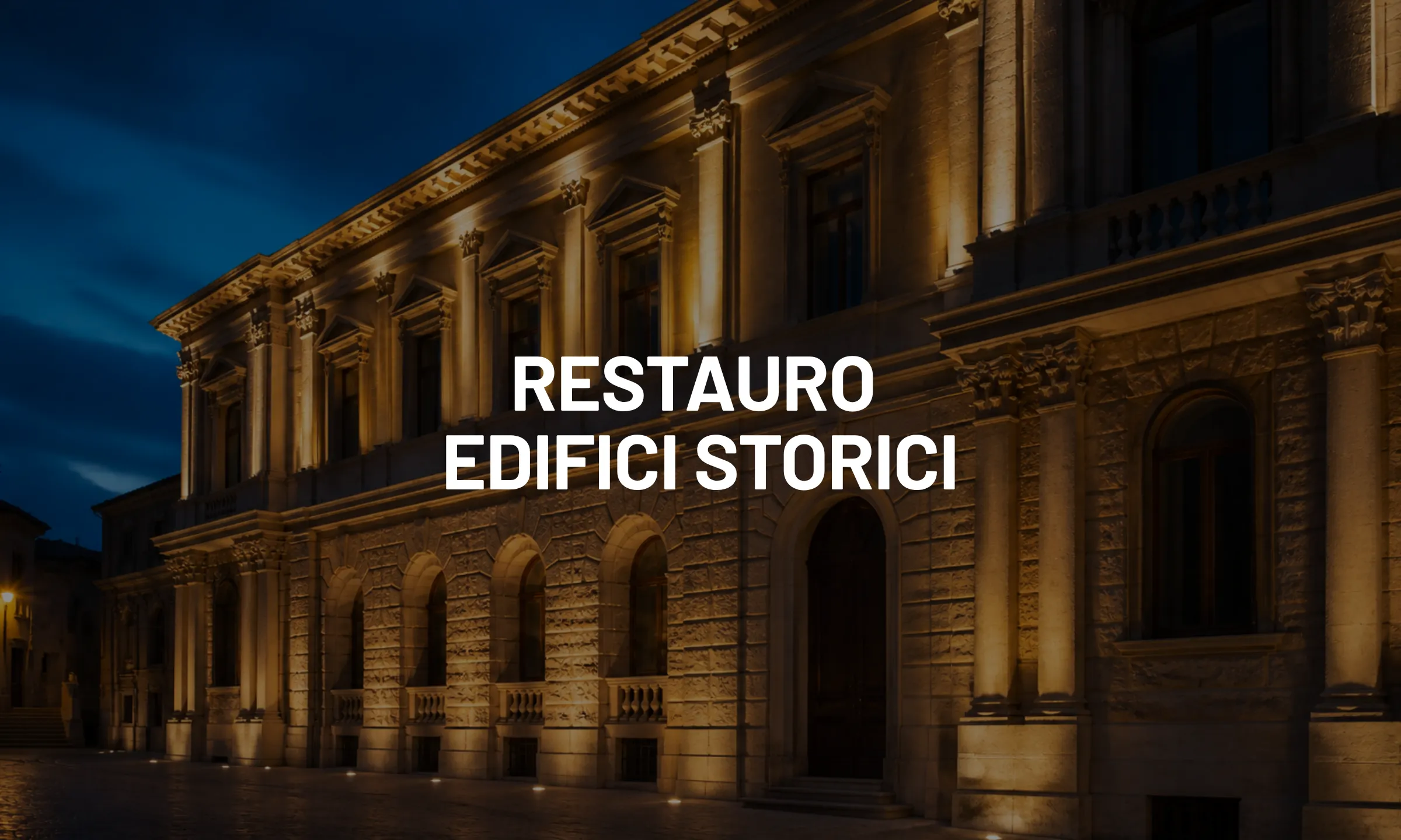 Restauro edifici storici, LED per valorizzare patrimoni architettonici