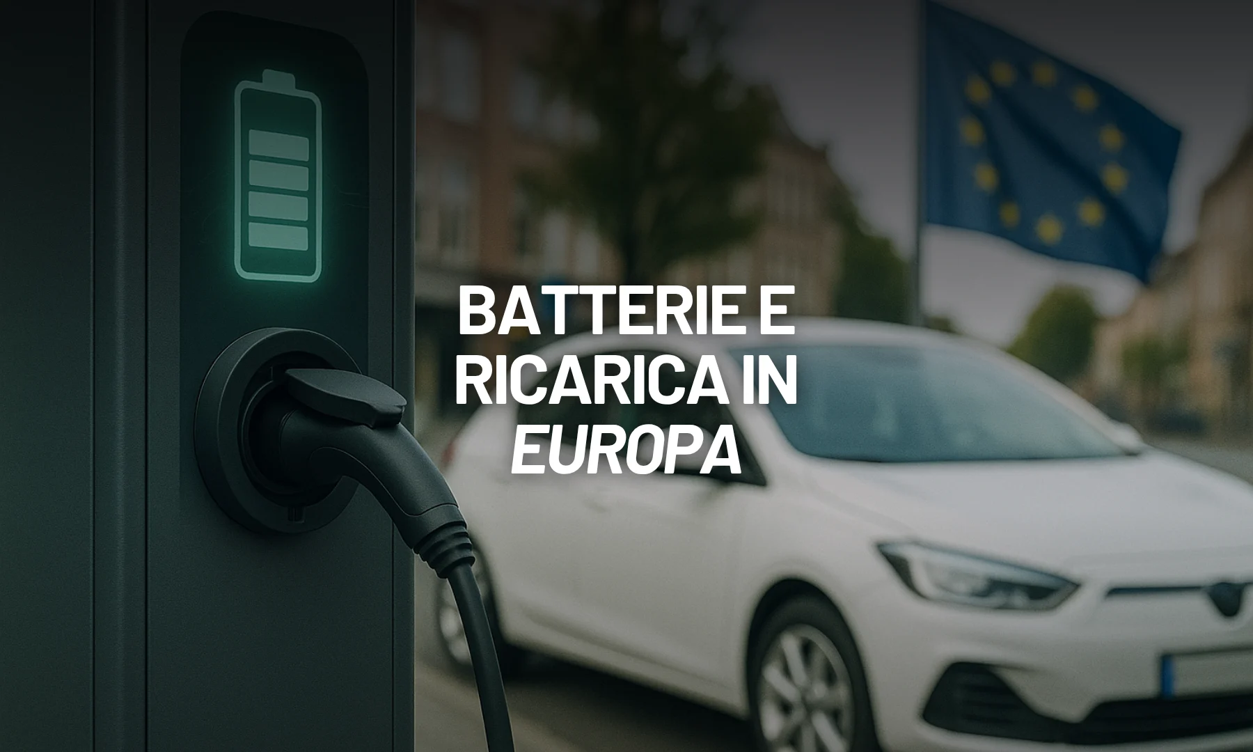 batterie ricarica europa