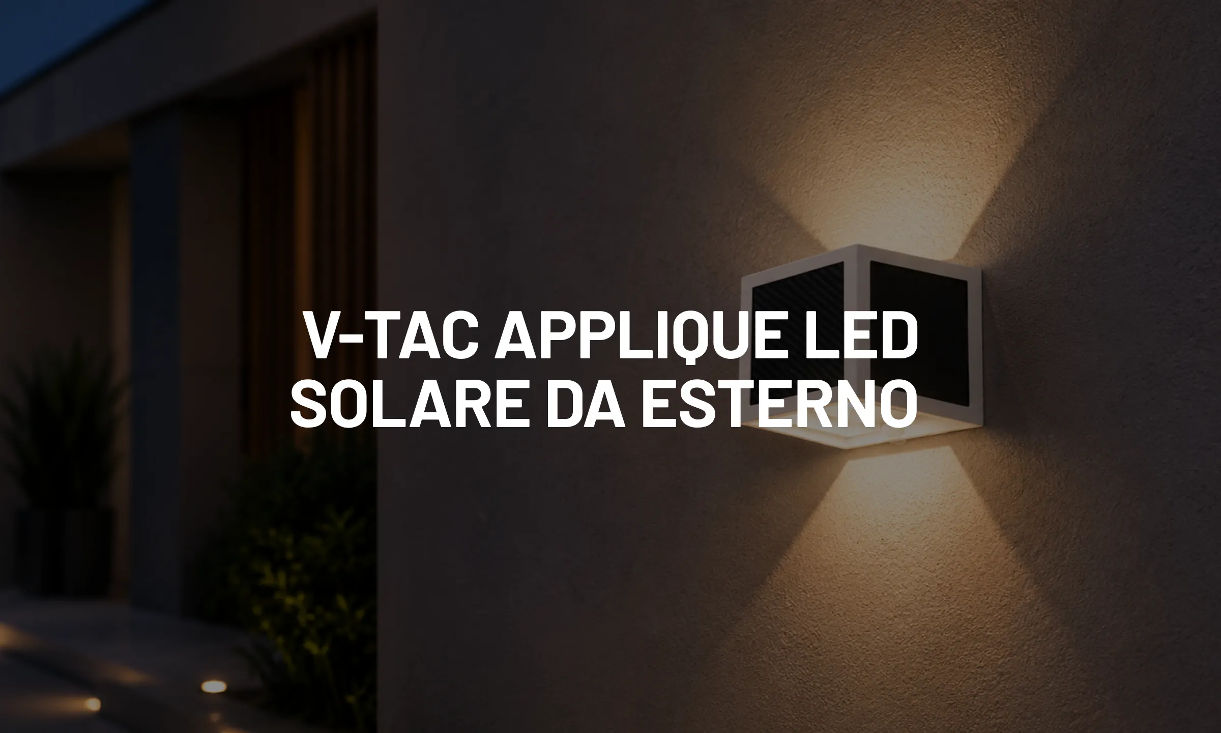 V-TAC Applique LED Solare da Esterno 9W Sensore PIR e USB Bianca CCT IP65, illuminazione bidirezionale intelligente per ambienti outdoor