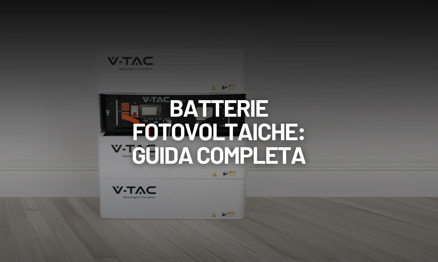 Batterie per fotovoltaico: tipologie, vantaggi e funzionamento
